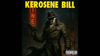 Episode 41: The Kerosene Bill Project (S2:E41) | IG: @KeroseneBillpodcast