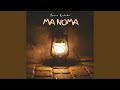 Ma Noma 
