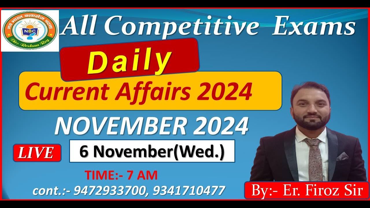 6 November Current Affairs 2024 / Daily Current Affairs 2024 /Today ...