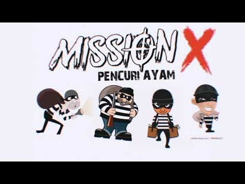 820X MUSIC_MISSION X (PENCURI AYAM _(ZIUD D, YZN,ODHY R, K-THUG)