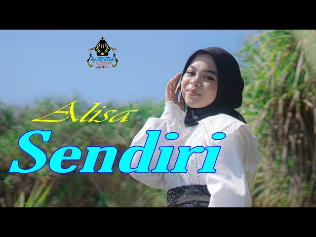 ALISA - SENDIRI (Official Music Video) | Gasentra Pajampangan class=