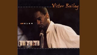 Video thumbnail of "Victor Bailey - Feels Like A Hug"