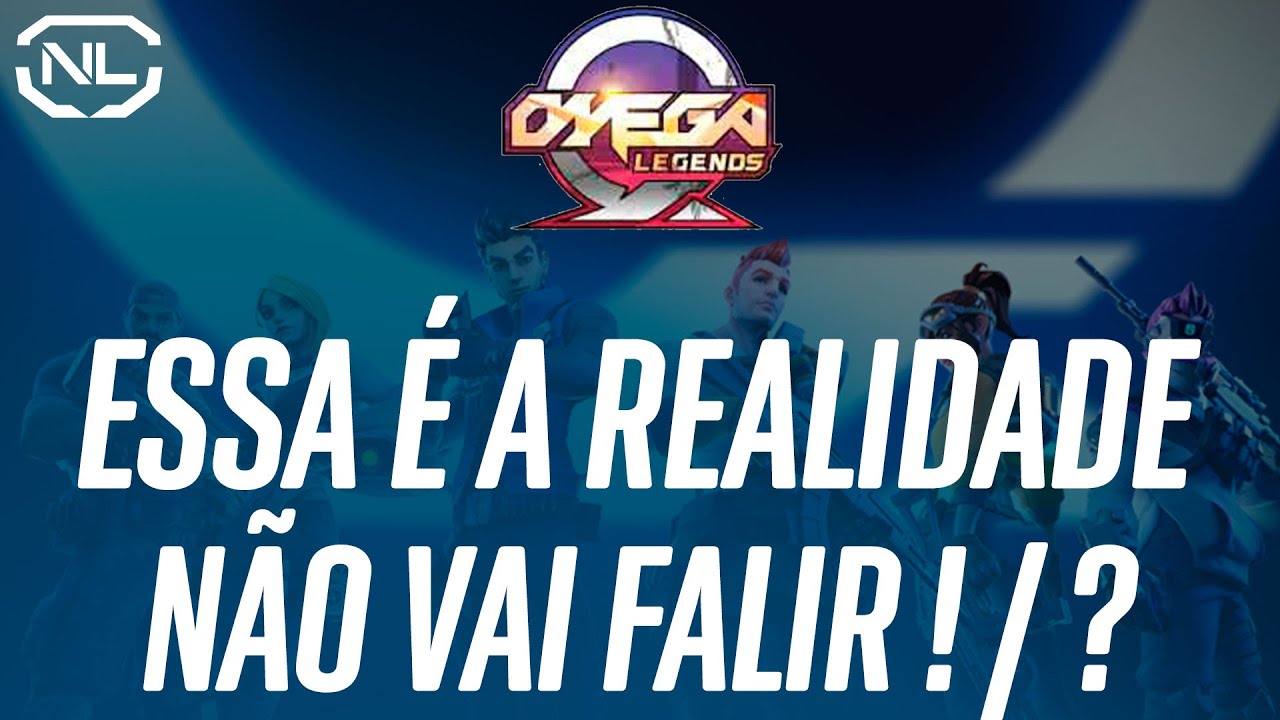 Omega Legends ESSA É A REALIDADE DO JOGO / NÃO VAI FALIR !/?