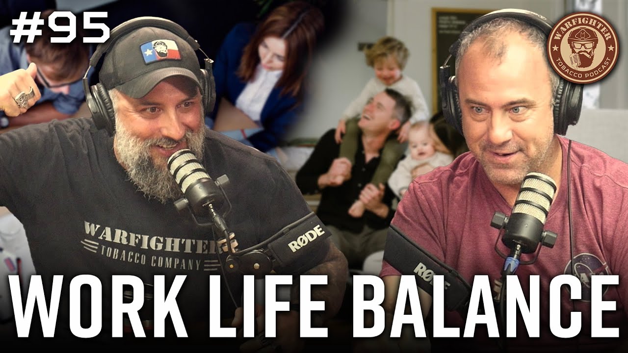 Ep. 95 Work Life Balance
