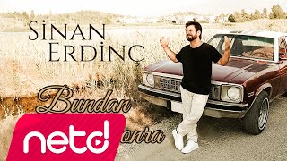 Sinan Erdinç - Bundan Sonra