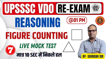 UPSSSC VDO RE EXAM 2023 | FIGURE COUNTING reasoning tricks #07 | BY- SAURABH SIR