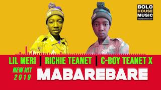 Lil Meri - Mabarebare (New Hit 2019)