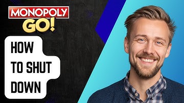 How To Shut Down Monopoly Go [2025 Guide]