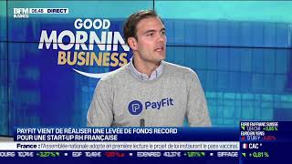 Firmin Zocchetto (PayFit) : Le gestionnaire de paie en ligne PayFit lève 254 millions d'euros