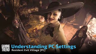 Understanding PC Graphic Settings in Resident Evil Village [Gaming Trend] screenshot 3