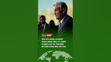 FED vừa cắt giảm lãi suất đúng như kỳ vọng chung của thị trường, Bitcoin tăng nhẹ lên 94K USD