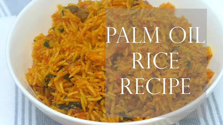 Palm Oil Rice Recipe