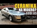 JAK Z SALONU ? KŁADĘ CERAMIKĘ NA MOKRY LAKIER AUDI A5 ! /SWAGTV