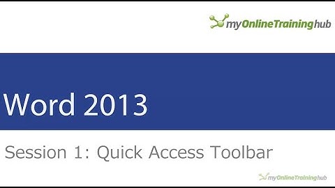 MS Word 2013: Quick Access Toolbar