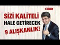 SİZİ KALİTELİ HALE GETİRECEK 9 ALIŞKANLIK! | Canten Kaya Videoları