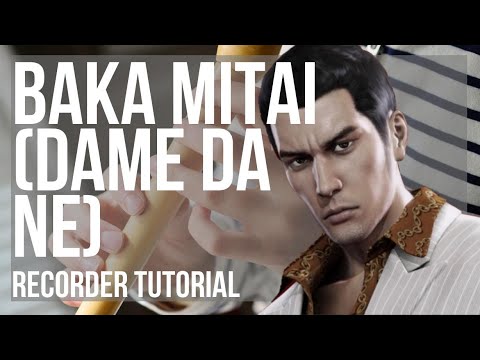 Dame Da Ne (Baka Mitai) - Kazuma Kiryu - Cifra Club