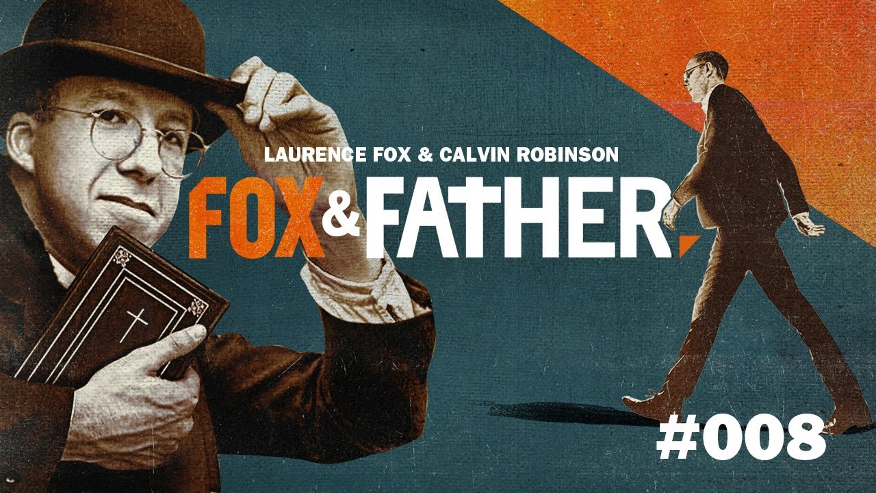 Fox & Father | Episode #008