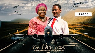 THE OUT-TURN  Part 9 = Husband and Wife Series Episode 141 by Ayobami Adegboyega