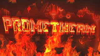 Promethean 100% [Extreme Demon] by Endlevel & more
