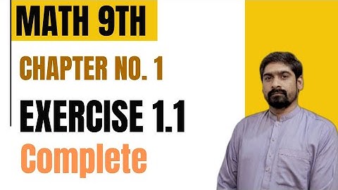 Class 9th Maths Exercise 1.1|Math 9 Class Ex 1.1 |Calculus Insights