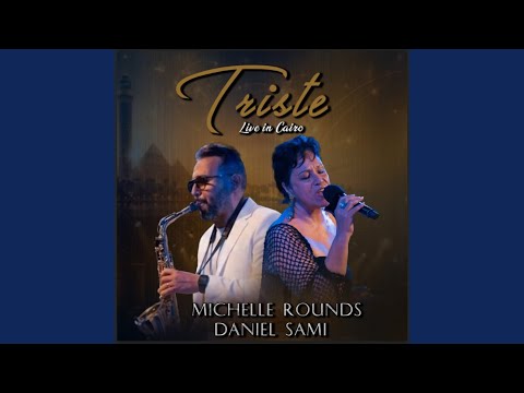 Triste - Live in Cairo