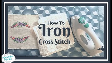 IRON Cross Stitch to Prepare for Framing | How to Cross Stitch Tutorial for Beginners Flosstube