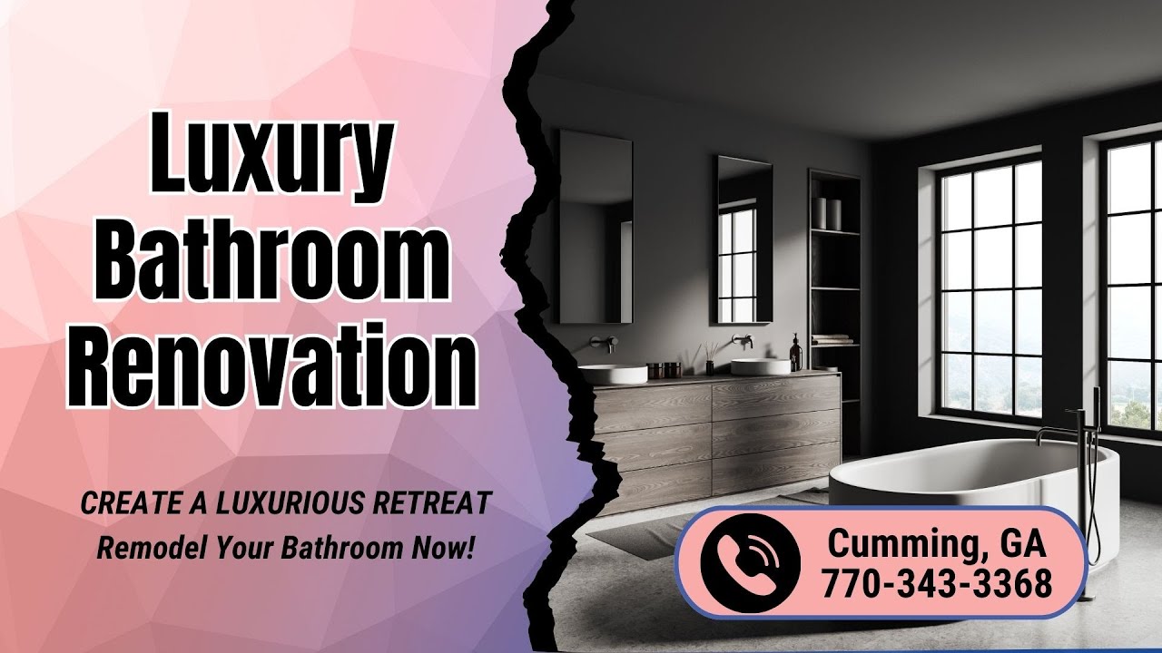 Luxury Bathroom Renovation Cumming, GA