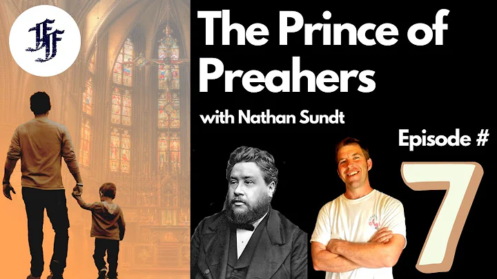 Charles Spurgeon: The Prince of Preachers // The F...