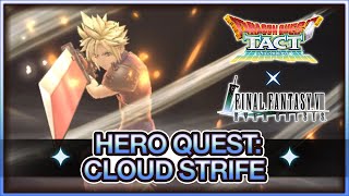 HERO QUEST: CLOUD STRIFE | DRAGON QUEST TACT [JPN] - FINAL FANTASY VII: EVER CRISIS Collaboration screenshot 2