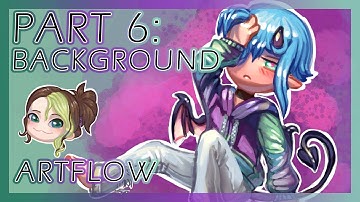 How I Use Artflow Part 6: Background