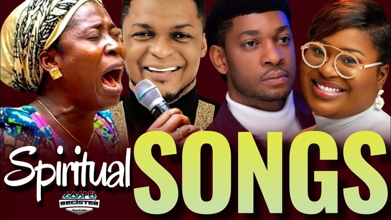 Top Nigerian Gospel songs Osinachi Nwachukwu Nathaniel Bassey Mercy