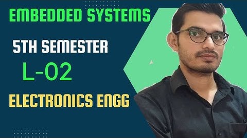 EMBEDDED SYSTEMS||L-02||5th Semester||Electronics Engineering||SBTE BIHAR