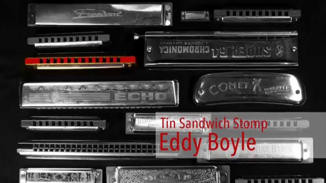 Tin Sandwich Stomp - Eddy Boyle
