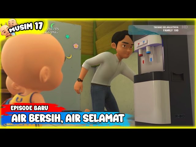 Upin & Ipin Musim 17 - Air Bersih, Air Selamat Full Episode | Upin Ipin Terbaru 2024 class=