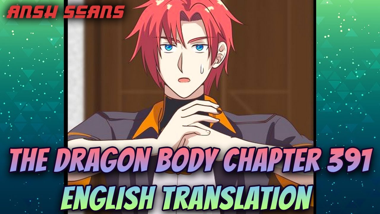 I HAVE A DRAGON IN MY BODY CHAPTER 391 {ihadimb} Eng Translation #
