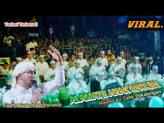 Variasi Terbaru !! - Alamate Anak Sholeh | Azzahir Live Banjarnegara Full Lirik class=