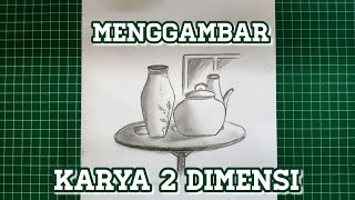 Cara Menggambar KARYA SENI RUPA 2 DIMENSI dengan Mudah