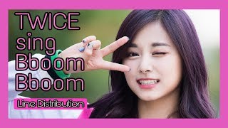 How would TWICE sing Bboom Bboom (Momoland) | Line Distribution
