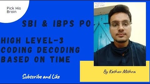 CODING DECODING PART-6/HIGH LEVEL-3/IMPORTANT FOR SBI & IBPS MAINS/BY KESHAV MISHRA @Pick his Brain