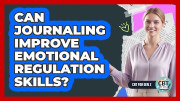 Can Journaling Improve Emotional Regulation Skills?