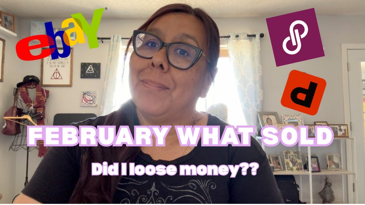 February What Sold. Did I loose money this month?