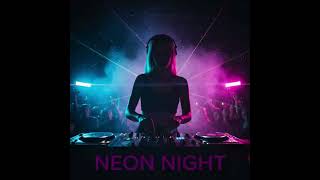 Neon Night  - Deep House 2026 | New Music Mix  🎶 