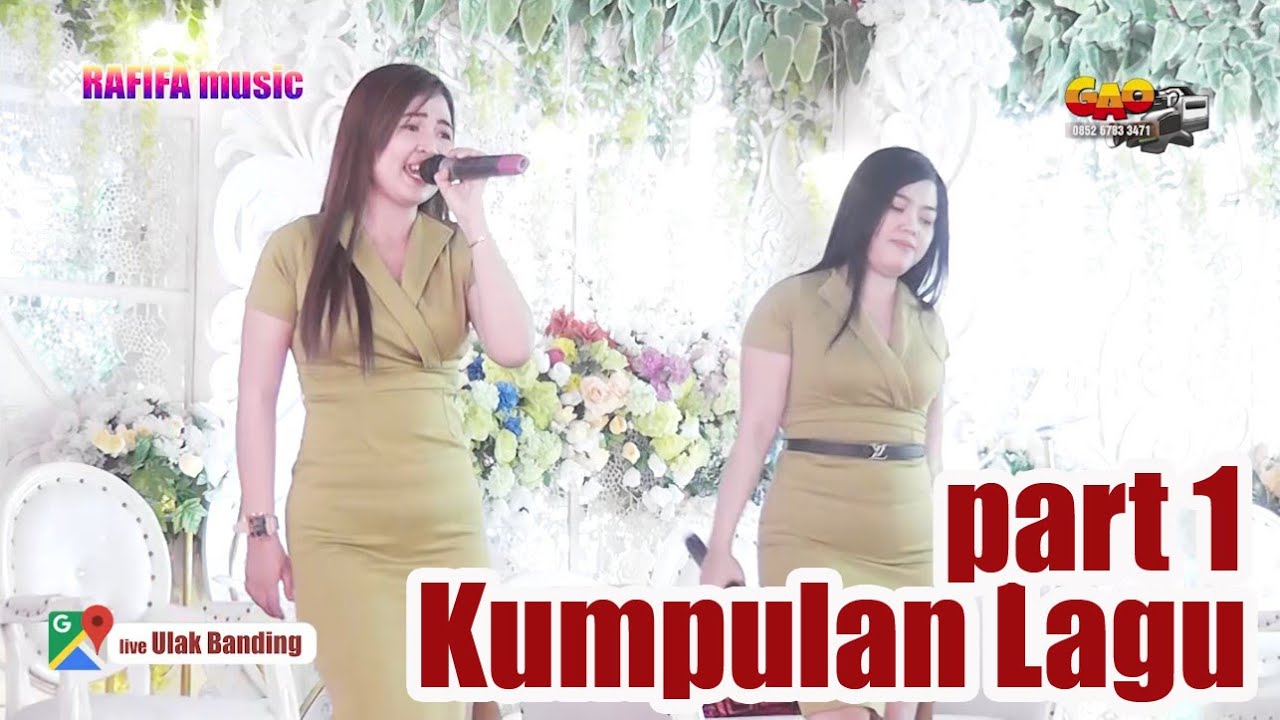 KUMPULAN LAGU RAFIFA MUSIC SHOW DESA ULAK BANDING PART 1