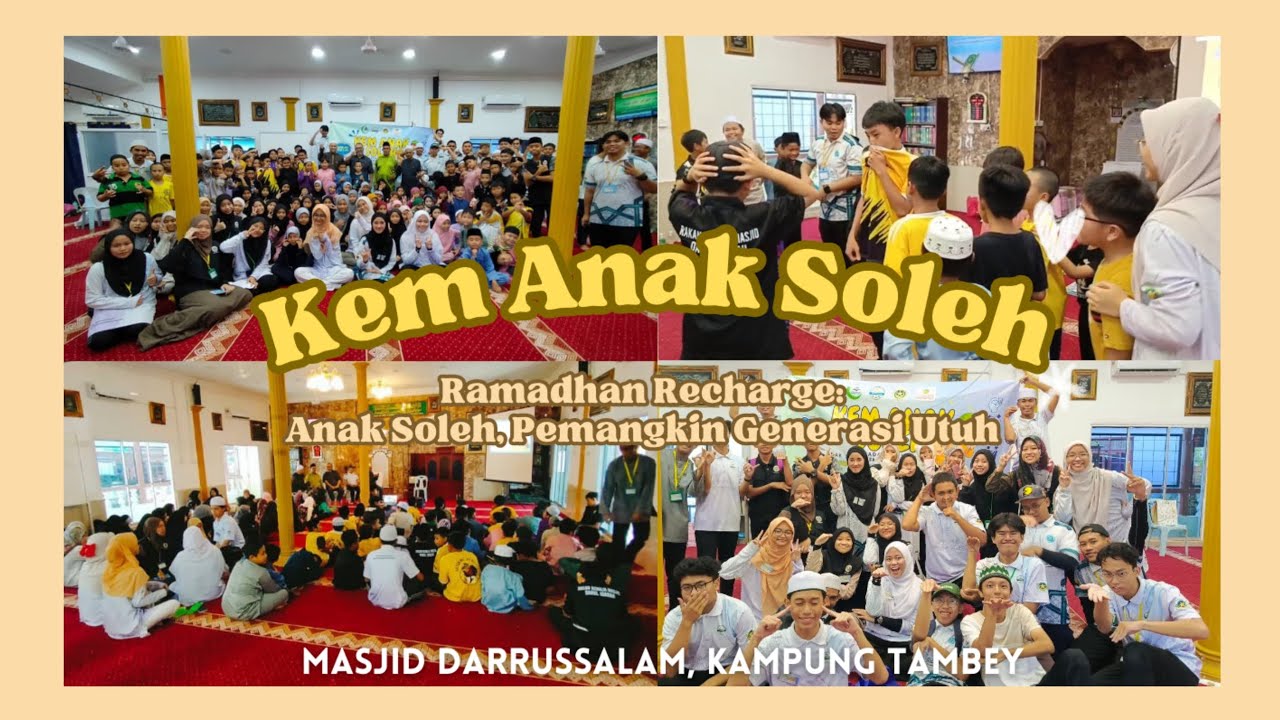 🦜 KEM ANAK SOLEH, MASJID DARRUSSALAM, KAMPUNG TAMBAY✨🐣