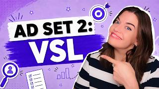 Chapter 5 - How to Build a VSL Ad Set for a Problem Unaware Persona