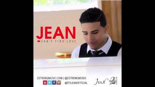 Video thumbnail of "Jean - Can't Find Love"