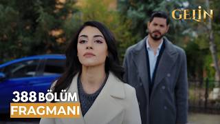 Gelin 388. Bölüm Fragmanı Beren Polisi Arıyor Konakta Büyük Hesaplaşma