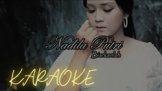 BIARKANLAH KARAOKE - NADILA PUTRI