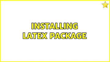 Installing LaTeX package