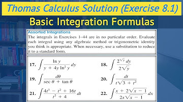 Thomas calculus chapter 8 exercise 8.1 Q17 to Q22 | Integration Techniques || Lec 5